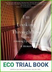 I|m Looking Through You: Growing Up Haunted
