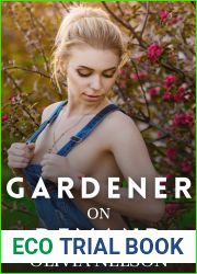 Gardener On Demand (Seduced Into It Steamy Short Story Book 2)