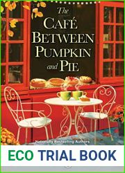The Cafe Between Pumpkin and Pie (Moonbright, Maine #3)