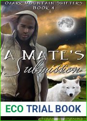A Mate|s Submission (Ozark Mountain Shifters, #4)