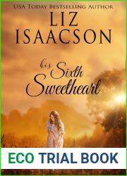 His Sixth Sweetheart (Ivory Peaks, #6)