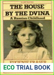 The House by the Dvina: A Russian Childhood