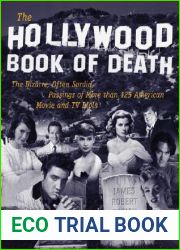 The Hollywood Book of Death: The Bizarre, Often Sordid, Passings of More than 125 American Movie and TV Idols