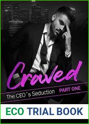 Craved: A Billionaire CEO Romance (The CEO|s Seduction Book 1)