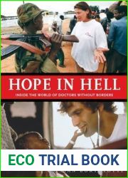 Hope in Hell: Inside the World of Doctors Without Borders