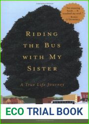 Riding the Bus with My Sister: A True Life Journey