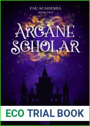 Arcane Scholar (Fae Academia Book 2)