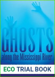 Ghosts along the Mississippi River