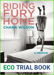 Riding Fury Home: A Memoir