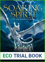 Soaring Spirit: The Dragon Games
