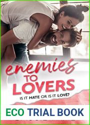 Enemies to Lovers (Give me a Love Trope Book 1)
