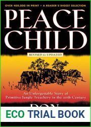 Peace Child: An Unforgettable Story of Primitive Jungle Teaching in the 20th Century