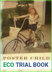 Poster Child: A Memoir