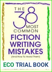 The 38 Most Common Fiction Writing Mistakes