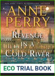 Revenge in a Cold River (William Monk, #22)