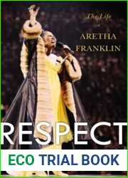 Respect: The Life of Aretha Franklin