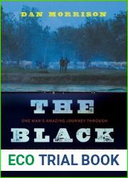The Black Nile: One Man|s Amazing Journey Through Peace and War on the World|s Longest River