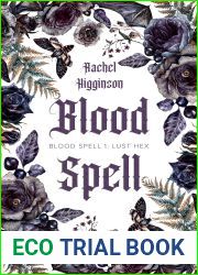Blood Spell, Book One: Lust Hex