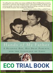 Hands of My Father: A Hearing Boy, His Deaf Parents, and the Language of Love