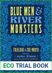 Blue Men and River Monsters: Folklore of the North