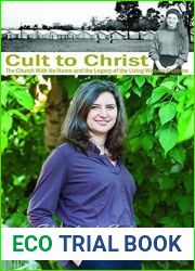 Cult to Christ: The Church With No Name and the Legacy of the Living Witness Doctrine