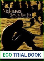 Nightmare Along the River Nile: A Story of Twentieth Century Slavery
