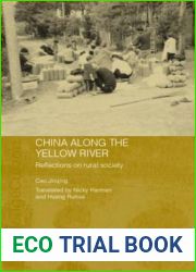 China Along the Yellow River: Reflections on Rural Society (Routledge Studies on the Chinese Economy)