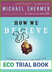 How We Believe: Science, Skepticism, and the Search for God