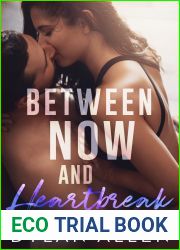 Between Now and Heartbreak (Forever Trilogy, #2)