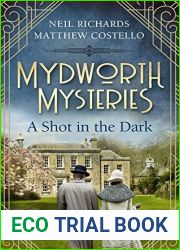A Shot in the Dark (Mydworth Mysteries #1)