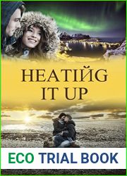 Heating It Up (Red Hot Russians, #3.5)