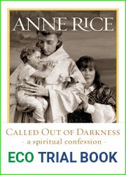 Called Out of Darkness: A Spiritual Confession 7 October