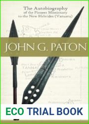 John G. Paton: Missionary to the New Hebrides