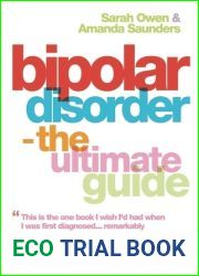 Bipolar Disorder: The Ultimate Guide
