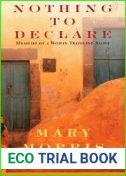 Nothing to Declare: Memoirs of a Woman Traveling Alone