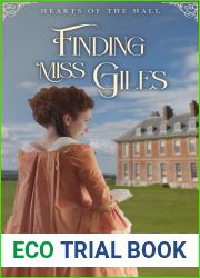 Finding Miss Giles (Hearts of the Hall Book 1)