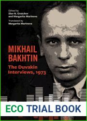 Mikhail Bakhtin: The Duvakin Interviews, 1973