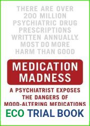 Medication Madness: True Stories of Mayhem, Murder and Suicide Caused by Psychiatric Drugs