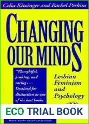 Changing Our Minds: Lesbian Feminism and Psychology (The Cutting Edge: Lesbian Life and Literature Series)