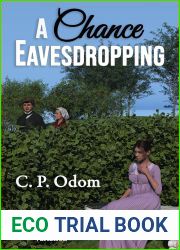 A Chance Eavesdropping: A Pride and Prejudice Variation