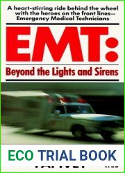 EMT: Beyond the Lights and Sirens