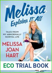 Melissa Explains It All: Tales from My Abnormally Normal Life