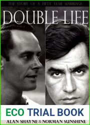 Double Life: The Story of a Fifty Year Marriage