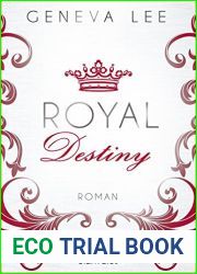 Royal Destiny (Die Royals-Saga #7)