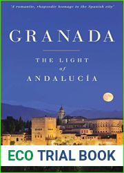 Granada: The Light of Andalucia