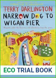 Narrow Dog to Wigan Pier