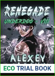Renegade (Underdog Book #8): LitRPG Series