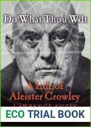 Do What Thou Wilt: A Life of Aleister Crowley
