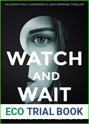 Watch And Wait