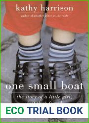 One Small Boat: The Story of a Little Girl, Lost Then Found